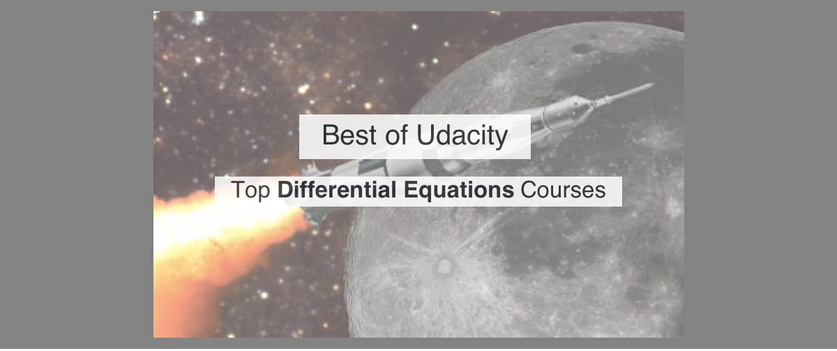 Top Udacity Differential Equations courses by Reddit Upvotes Reddacity